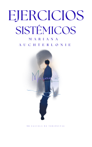 EJERCICIOS SISTÉMICOS CONSTELACIONES FAMILIARES (E-book)